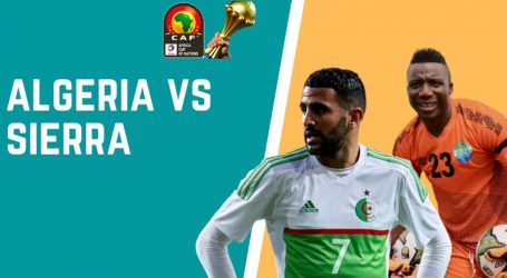 CAN 2022 : Algérie vs Sierra Leone